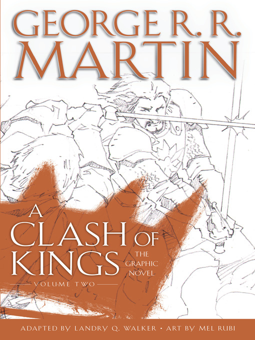 Title details for A Clash of Kings: The Graphic Novel, Volume 2 by George R. R. Martin - Wait list